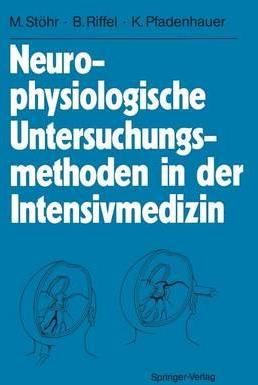 Neurophysiologische Untersuchungsmethoden in Der Intensivmedizin