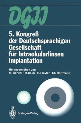5. Kongre Der Deutschsprachigen Gesellschaft Für Intraokularlinsen Implantation