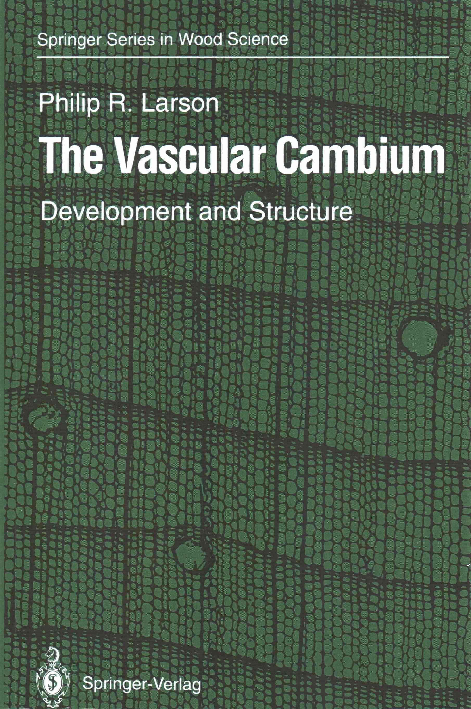 The Vascular Cambium By Philip R. Larson 9783642784682 (Paperback)