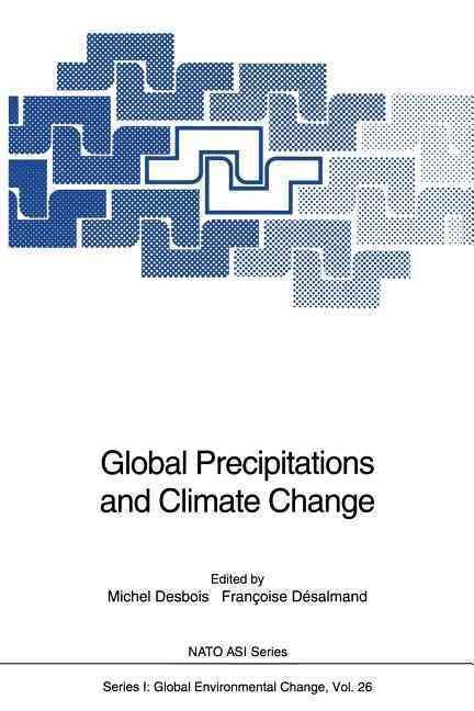 Global Precipitations and Climate Change 9783642792700 (Paperback)