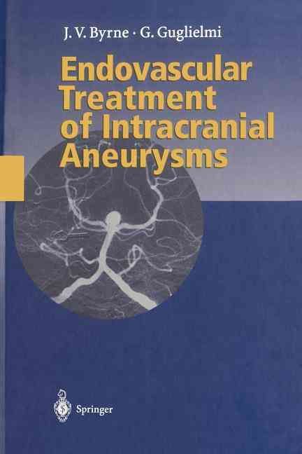 Endovascular Treatment of Intracranial Aneurysms 9783642803833