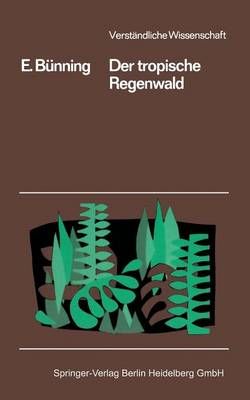 Der Tropische Regenwald By Erwin Bünning 9783642805349 (Paperback)