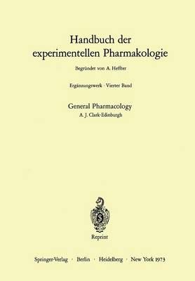 General Pharmacology By Alfred J. Clark 9783642805578 (Paperback)