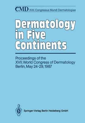 Dermatology in Five Continents By Constantin E. Orfanos 9783642833625