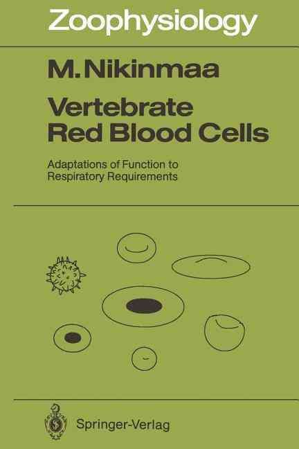 Vertebrate Red Blood Cells By Mikko Nikinmaa 9783642839115 (Paperback)