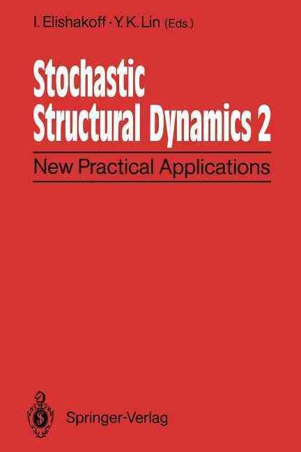 Stochastic Structural Dynamics 2 9783642845369 (Paperback)