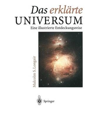 Das erklärte Universum By Malcolm Longair 9783642860478 (Paperback)