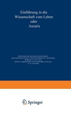 Einführung in Die Wissenschaft Vom Leben Oder Ascaris 9783642865275