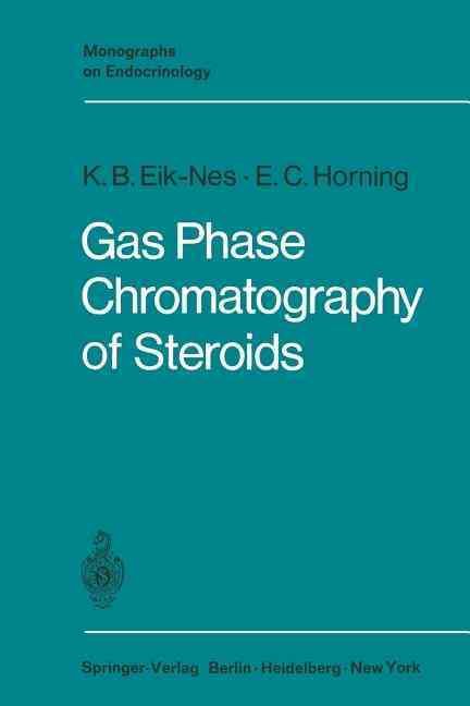 Gas Phase Chromatography of Steroids 9783642867958 (Paperback)