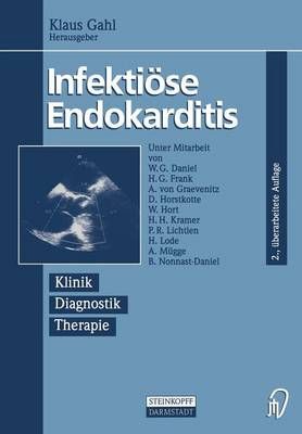 Infektiöse Endokarditis 9783642870804 (Paperback)
