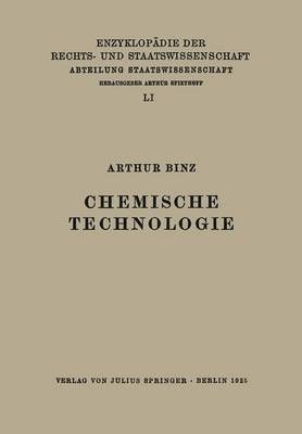 Chemische Technologie. Abteilung Staatswissenschaft 9783642888625