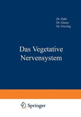 Das Vegetative Nervensystem By Dahl, Na 9783642890987 (Paperback)