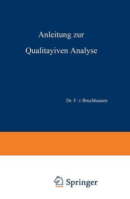 Anleitung Zur Qualitativen Analyse 9783642892189 (Paperback)