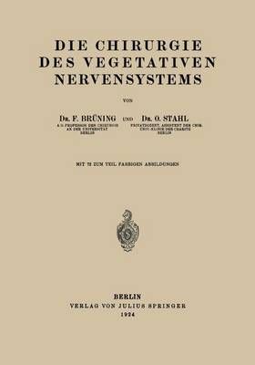 Die Chirurgie Des Vegetativen Nervensystems 9783642894602 (Paperback)