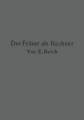 Der Fräser Als Rechner By Ernst Busch 9783642896019 (Paperback)