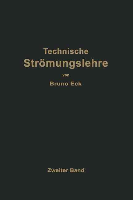 Einführung in Die Technische Strömungslehre By Bruno Eck (Paperback)
