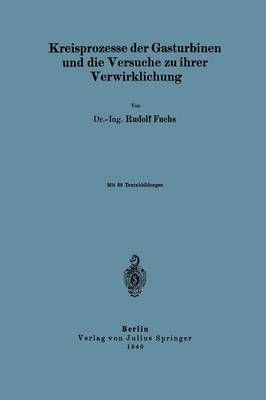 Kreisprozesse Der Gasturbinen Und Die Versuche Zu Ihrer Verwirklichung