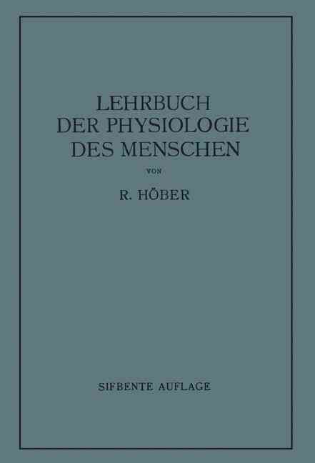 Lehrbuch Der Physiologie Des Menschen By Rudolf Höber 9783642898525
