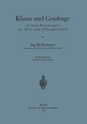 Klima Und Gradtage in Ihren Beziehungen Zur Heiz- Und Lüftungstechnik