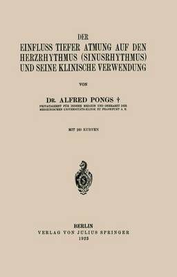 Der Einfluss Tiefer Atmung Auf Den Herzrhythmus (Sinusrhythmus) Und Seine Klinische Verwendung