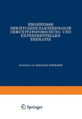 Ergebnisse Der Hygiene Bakteriologie Immunitätsforschung Und Experimentellen Therapie
