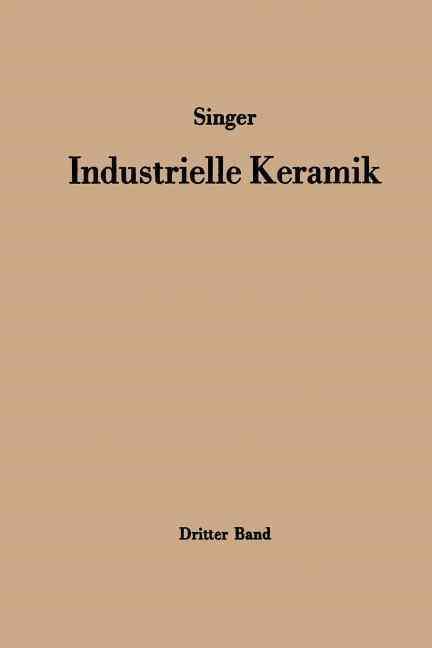 Industrielle Keramik By Felix Singer 9783642929243 (Paperback)