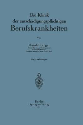 Die Klinik Der Entschädigungspflichtigen Berufskrankheiten