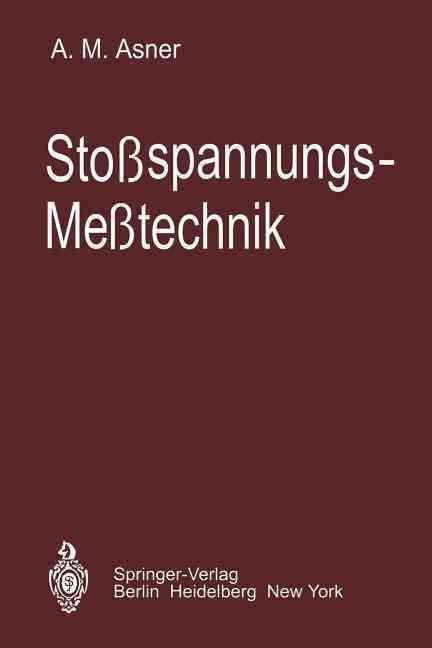 Stoßspannungs-Meßtechnik By Asner, A.M. 9783642952463 (Paperback)