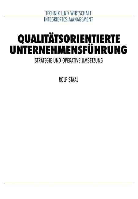 Qualitätsorientierte Unternehmensführung By Rolf Staal 9783642958250