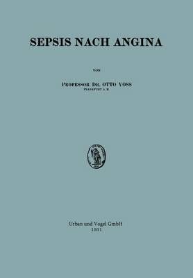 Sepsis Nach Angina By Otto Voß 9783642981586 (Paperback)