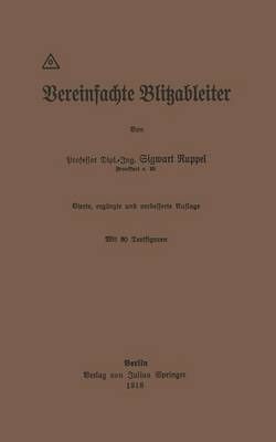 Vereinfachte Blitzableiter By Sigwart Ruppel 9783642982767 (Paperback)