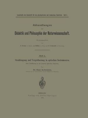 Strahlengang Und Vergröerung in Optischen Instrumenten Band 1