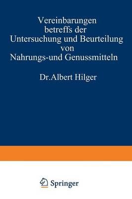 Vereinbarungen Betreffs Der Untersuchung Und Beurteilung Von Nahrungs- Und Genussmitteln Sowie Gebrauchsgegenständen