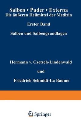 Salben · Puder · Externa. Die Äueren Heilmittel Der Medizin