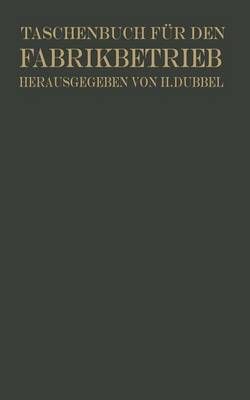 Taschenbuch Für Den Fabrikbetrieb 9783642987748 (Paperback)
