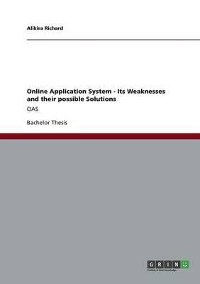 Online Application System - Its Weaknesses and their possible Solutions
