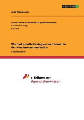 Word of mouth-Strategien im Internet in der Kundenkommunikation