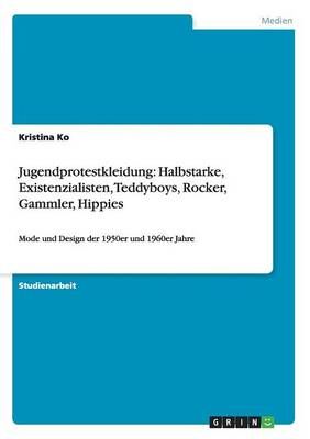 Jugendprotestkleidung By Kristina Ko 9783656599210 (Paperback)