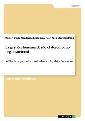 La gestion humana desde el desempeno organizacional 9783656658108