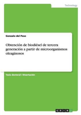 Obtencion de biodiesel de tercera generacion a partir de microorganismos oleaginosos