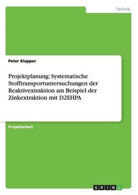 Projektplanung By Peter Klapper 9783656729075 (Paperback)