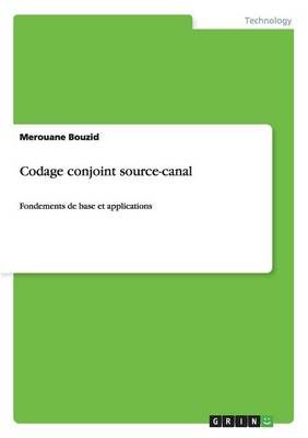 Codage conjoint source-canal By Merouane Bouzid 9783656820352