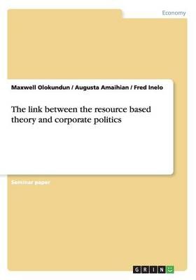 The link between the resource based theory and corporate politics