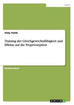 Training der Gleichgewichtsfahigkeit und Effekte auf die Propriozeption