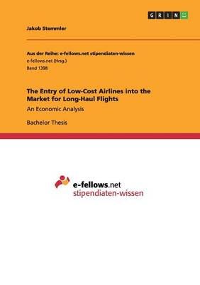 Entry of Low-Cost Airlines into the Market for Long-Haul Flights