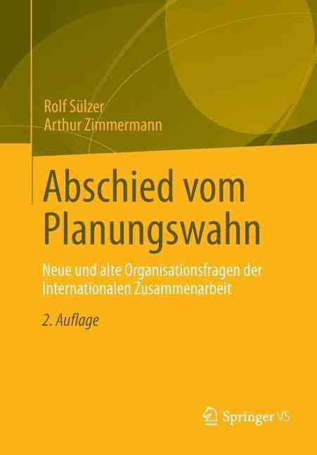 Abschied Vom Planungswahn By Rolf Sulzer 9783658007805 (Paperback)