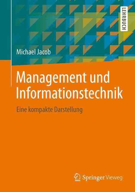 Management Und Informationstechnik By Michael Jacob 9783658007829