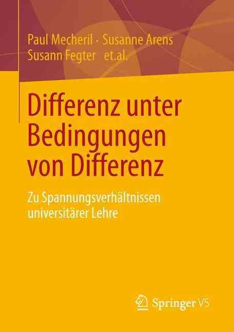 Differenz Unter Bedingungen Von Differenz 9783658013394 (Paperback)
