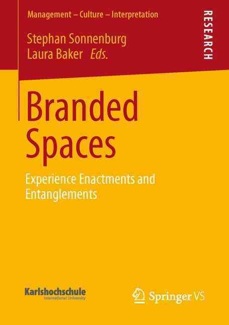 Branded Spaces By Stephan Sonnenburg (editor), Laura Baker (editor)