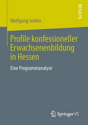 Profile konfessioneller Erwachsenenbildung in Hessen 9783658026653